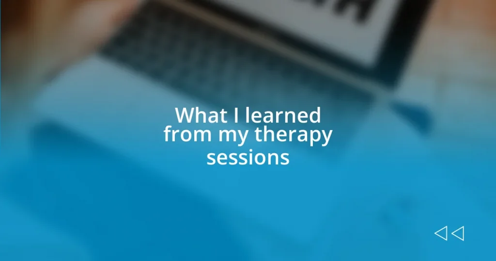 What I learned from my therapy sessions