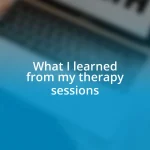 What I learned from my therapy sessions