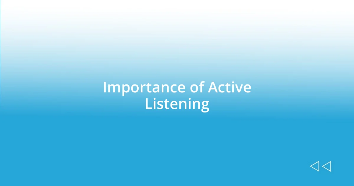 Importance of Active Listening