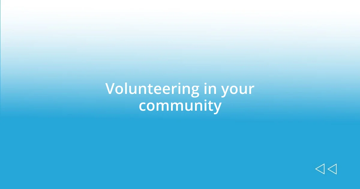 Volunteering in your community